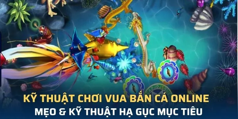 Làm Chủ Đại Dương Với Cách Chơi Vua Bắn Cá Tại FFOK Hiệu Quả